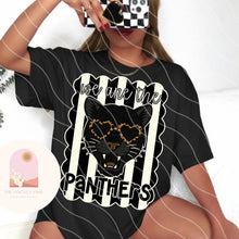 Load image into Gallery viewer, We Are The Panthers B&amp;W Stripes