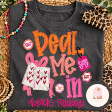 Load image into Gallery viewer, Deal Me In Black Friday (Pink + Orange)