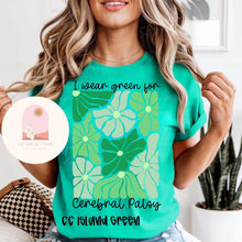 Load image into Gallery viewer, I wear green for CP