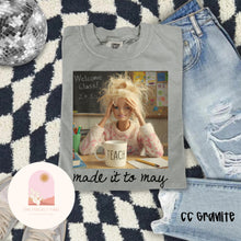 Load image into Gallery viewer, Made it to May